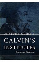 A Study Guide to Calvin's Institutes: (English)