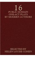 Sixteen Public Domain One-Act Plays by Modern Authors