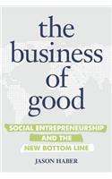 The Business of Good