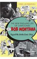 New England Life of Cartoonist Bob Montana: Beyond the Archie Comic Strip