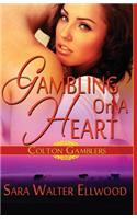 Gambling on a Heart