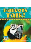 Parrots Talk!