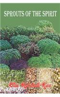 Sprouts of the Spirit