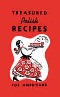 Treasured Polish Recipes for Americans