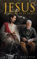 Jesus Speaking to My Heart