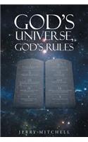 God's Universe, God's Rules