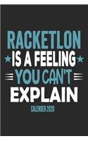 Racketlon Is A Feeling You Can't Explain Calender 2020