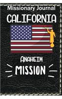 Missionary Journal California Anaheim Mission