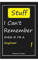 STUFF! I Can't Remember EVEN IF I'M A Engineer
