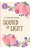 My Prayers Journal Sound of Light