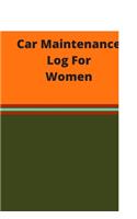 Car maintenance Log For Women