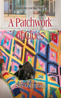 A Patchwork of Clues: (1 Queen Bees Quilt Shop)