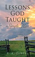 Lessons God Taught a Simple Man
