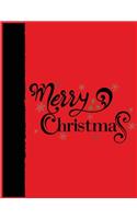 Merry Christmas: Lined writing notebook journal for christmas lists, journal, menus, gifts, and more