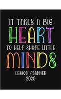 Lesson Planner 2020: Weekly and Monthly Organizer for Preschool Teachers - Inspirational Saying on Colorful Cover - Teacher Agenda for Class Planning and Organizing - We