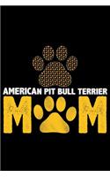 American Pit Bull Terrier Mom