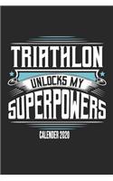 Triathlon Unlocks My Superpowers Calender 2020
