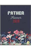 FATHER Planner 2020: Daily Weekly Planner with Monthly quick-view/over view with 2020 calendar