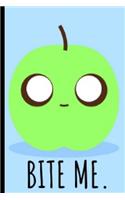 Bite Me