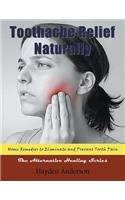 Toothache Relief Naturally