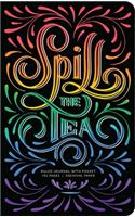 Spill the Tea Hardcover Ruled Journal