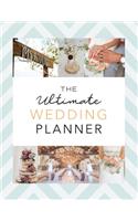 The Ultimate Wedding Planner: Wedding Planner / Notebook / Organizer / Bride to be Gift (8.5x11 - 120 pages To Plan A Perfect Wedding)