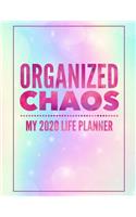 Organized Chaos My 2020 Life Planner
