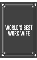 World's Best Work Wife