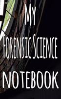 My Forensic Science Notebook