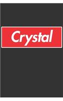 Crystal: Crystal Planner Calendar Notebook Journal, Personal Named Firstname Or Surname For Someone Called Crystal For Christmas Or Birthdays This Makes The 