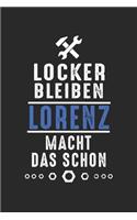 Locker bleiben Lorenz macht das schon