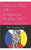 How to Ally with Indigenous Peoples Vol 1
