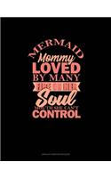 Mermaid Mommy Loved By Many Fire On Her Soul Mouth She Can't Control