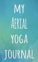 My Aerial Yoga Journal