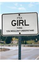 It's a Girl Thing You Wouldn't Understand