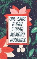 One Line a Day Three Year Memory Journal: Microjournal to Preserve Important Memories Dated entries from January 1 2020 to December 31 2022 Poinsettia and fir leaves(Memory Keeper Books for Women and Girls)
