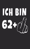 Ich Bin 62 + Mittelfinger: Notizbuch - (A5) 6x9 Zoll - Kariert - 120 Seiten - Geburtstags Geschenk