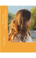 The New Ukrainian Fiction