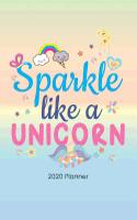 2020 Planner Sparkle Like A Unicorn