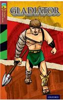 Oxford Reading Tree TreeTops Graphic Novels: Level 15: Gladiator