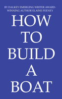 How to Build a Boat