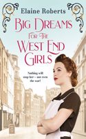 Big Dreams for the West End Girls