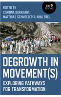 Degrowth in Movement(s)
