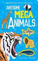 Awesome Mega Animals: (Elevate)