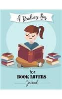 A Reading Log for Book Lovers Journal: (Record Book)