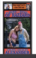 My Hero Is a Duke...of Hazzard