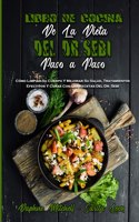 Libro De Cocina De La Dieta Del Dr. Sebi Paso A Paso