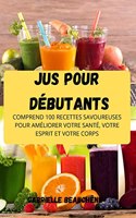 Jus Pour Debutants