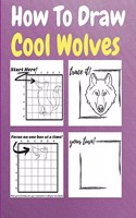 How To Draw Cool Wolves