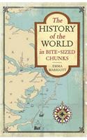 History of the World in Bite-Sized Chunks